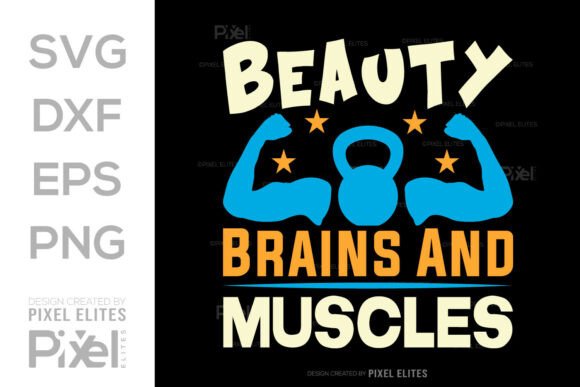 Beauty Brains and Muscles SVG Cut File