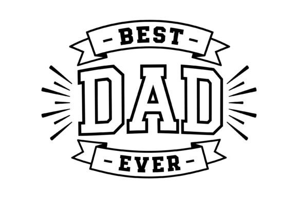 Best Dad Ever Banner SVG Review
