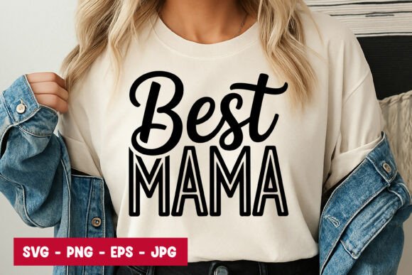 Best Mama Quote Typography SVG PNG