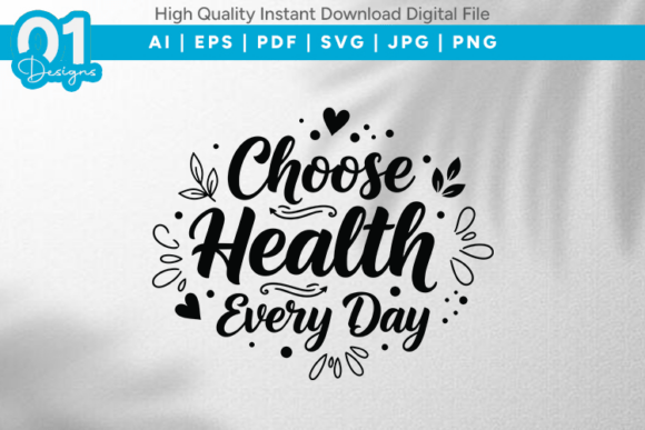 Choose Health Every Day SVG Quote