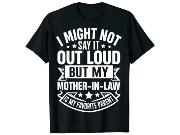 Favorite Mother in Law Mother T-shirt