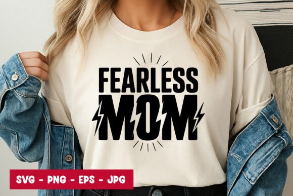 Fearless Mom Quote Typography SVG PNG