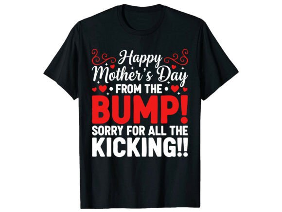 Funny Bump Mom Gift Mother's Day T-shirt