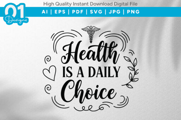 Health is a Daily Choice SVG Quote