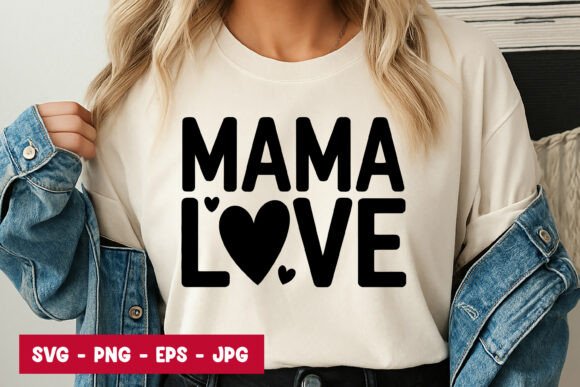 Mama Love Quote Typography SVG PNG