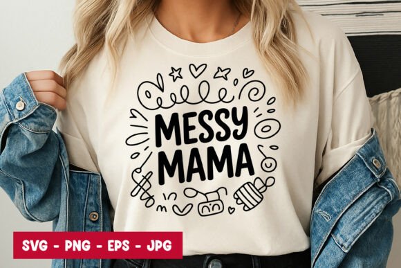 Messy Mama Quote Typography SVG PNG