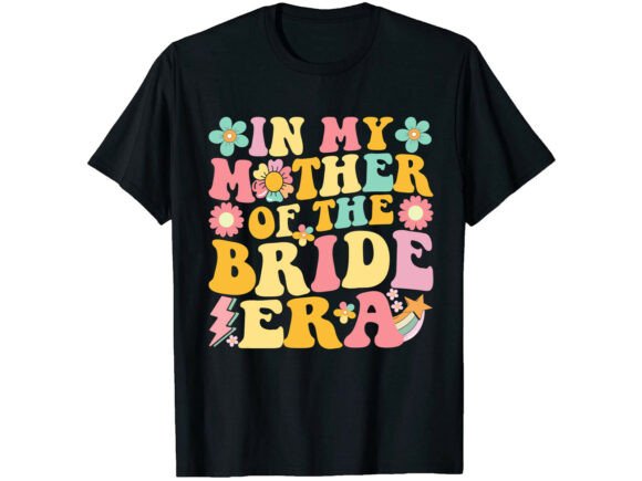 Mother of Bride Mother's Day T-shirt