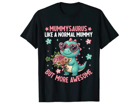 Mummysaurus Cute Mom Mother’s Day T-shirt