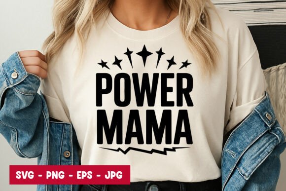Power Mama Quote Typography SVG PNG