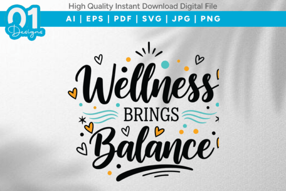 Wellness Brings Balance SVG Quote